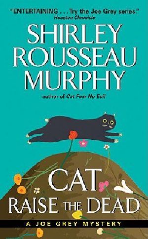 [Joe Grey 03] • Cat Raise the Dead
